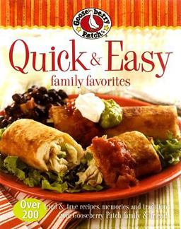 Gooseberry Patch Quick and Easy Family Favorites  9780848732998 Front Cover