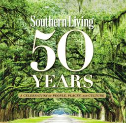 Southern Living 50 Years A Celebration of People, Places, and Culture  9780848744144 Front Cover