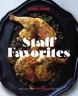 Staff Favorites Over 150 of Our Most Memorable Recipes  9780848748401 Front Cover