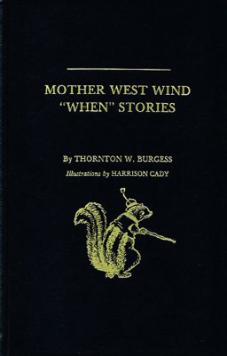 Old Mother West Wind's "When" Stories
