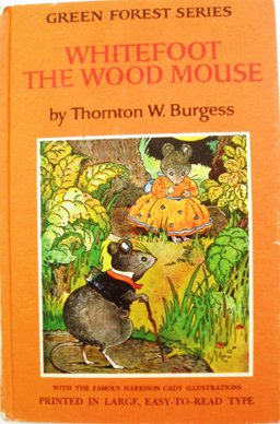 Whitefoot the Wood Mouse