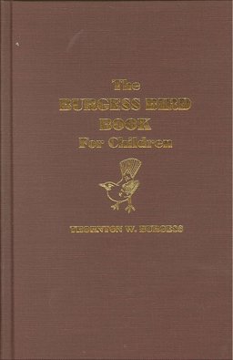 The Burgess Bird Book for Children