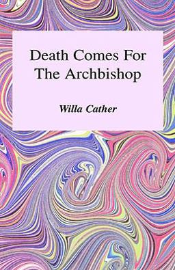 Death Comes for the Archbishop