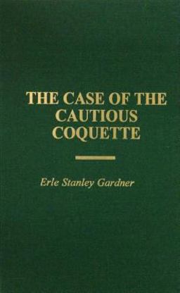 The Case of the Cautious Coquette