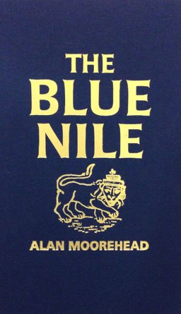 The Blue Nile, 1798 -1869