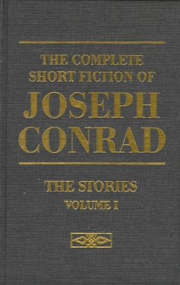 The Complete Short Fiction of Joseph Conrad