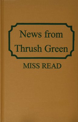 News from Thrush Green