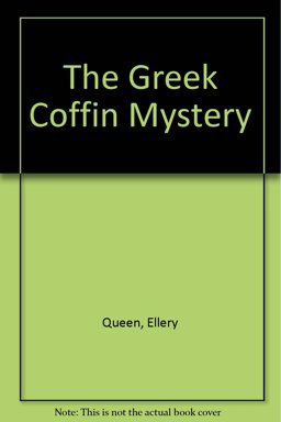 The Greek Coffin Mystery The Greek Coffin Mystery