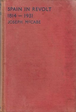 Spain in Revolt, 1814-1931