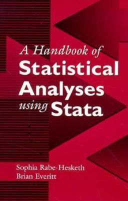 Handbook of Statistical Analysis Using Stata