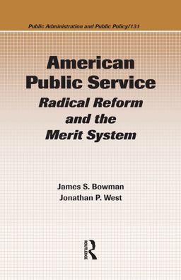 American Public Service Radical Reform and the Merit System  9780849305344 Front Cover
