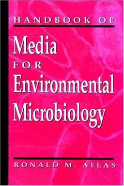 Handbook of Media for Environmental Microbiology 1st 9780849306037 Front Cover