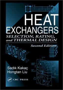 Heat Exchangers Selection, Rating, and Thermal Design 2nd 9780849309021 Front Cover