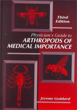 Physician's Guide to Arthropods of Medical Importance 3rd 9780849311864 Front Cover