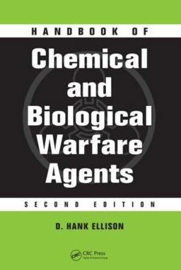 Handbook of Chemical and Biological Warfare Agents 2nd 9780849314346 Front Cover