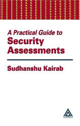 Practical Guide to Security Assessments  9780849317064 Front Cover