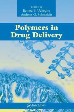 Polymers in Drug Delivery  9780849325335 Front Cover