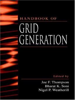 Handbook of Grid Generation  9780849326875 Front Cover
