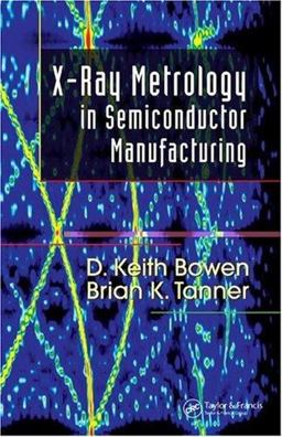 X-Ray Metrology in Semiconductor Manufacturing  9780849339288 Front Cover