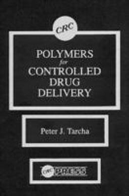 Polymers for Controlled Drug Delivery  9780849356520 Front Cover
