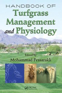 Handbook of Turfgrass Management and Physiology  9780849370694 Front Cover