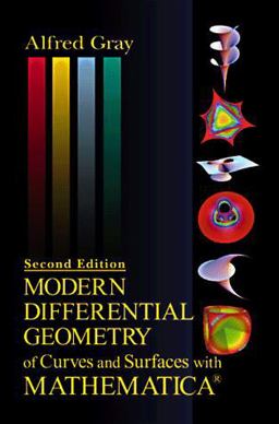 Modern Differential Geometry of Curves and Surfaces with Mathematica 2nd 9780849371646 Front Cover