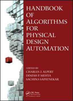 Handbook of Algorithms for Physical Design Automation Handbook of Algorithms for Physical Design Automation