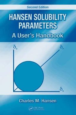 Hansen Solubility Parameters A User's Handbook 2nd 9780849372483 Front Cover