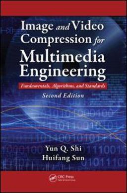 Image and Video Compression for Multimedia Engineering Image and Video Compression for Multimedia Engineering