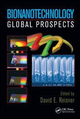 Bionanotechnology Global Prospects  9780849375286 Front Cover