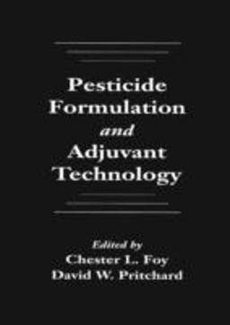 Pesticide Formulation and Adjuvant Technology  9780849376788 Front Cover
