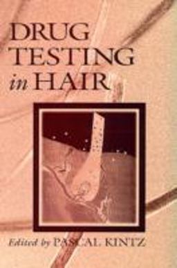 Drug Testing in Hair 1st 9780849381126 Front Cover