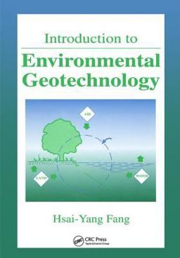 Introduction to Environmental Geotechnology Introduction to Environmental Geotechnology