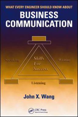 What Every Engineer Should Know about Business Communication  9780849383960 Front Cover
