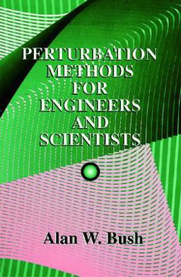Perturbation Methods for Engineers and Scientists  9780849386145 Front Cover