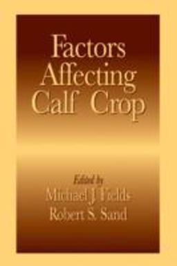 Factors Affecting Calf Crop  9780849387548 Front Cover