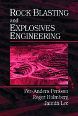 Rock Blasting and Explosives Engineering  9780849389788 Front Cover