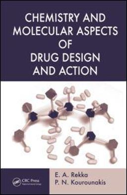Chemistry and Molecular Aspects of Drug Design and Action  9780849390067 Front Cover