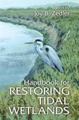 Handbook for Restoring Tidal Wetlands  9780849390630 Front Cover