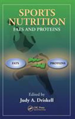 Sports Nutrition Fats and Proteins  9780849390791 Front Cover