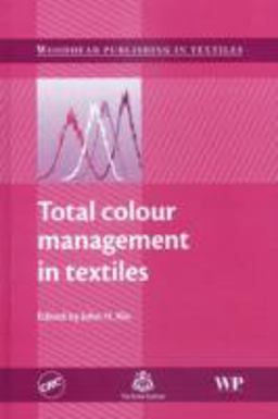 Total Colour Management in Textiles  9780849392078 Front Cover