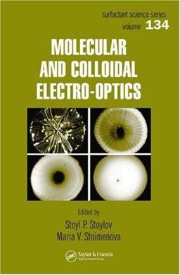 Molecular and Colloidal Electro-Optics  9780849398117 Front Cover
