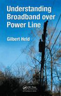 Understanding Broadband over Power Line  9780849398469 Front Cover