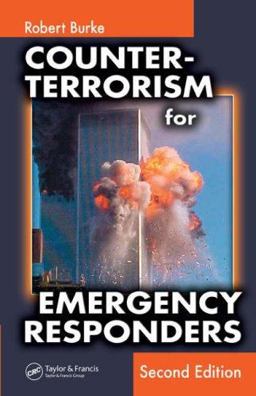Counter-Terrorism for Emergency Responders 2nd 9780849399237 Front Cover