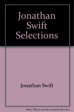 Jonathan Swift Selections Jonathan Swift Selections