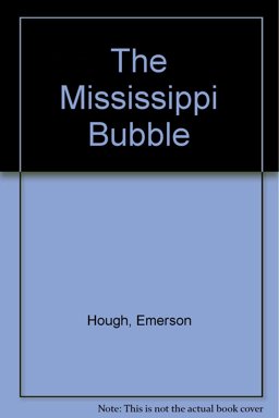 The Mississippi Bubble
