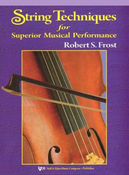 String Techniques for Superior Musical Performance - Cello
