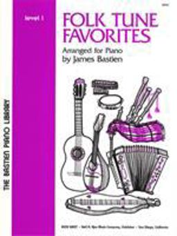 Bastien Folk Tune Favourites Level 1 Pf  9780849750700 Front Cover
