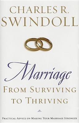 Marriage: from Surviving to Thriving