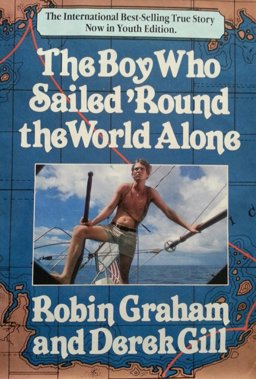 The Boy Who Sailed Around the World Alone